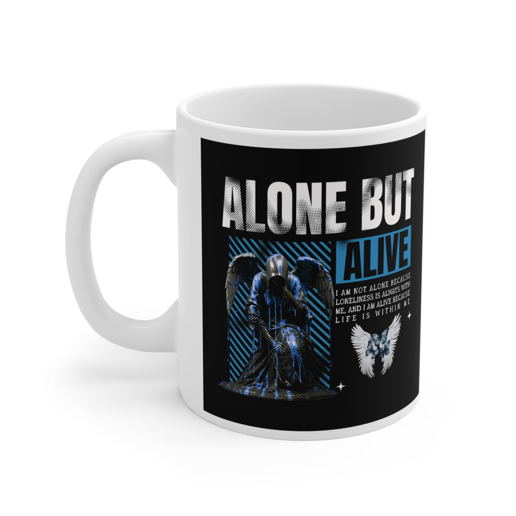 Alone But Alive - Mug 11oz
