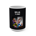 99% AI, 1% PANIC - Mug 15oz (PixelPunch)