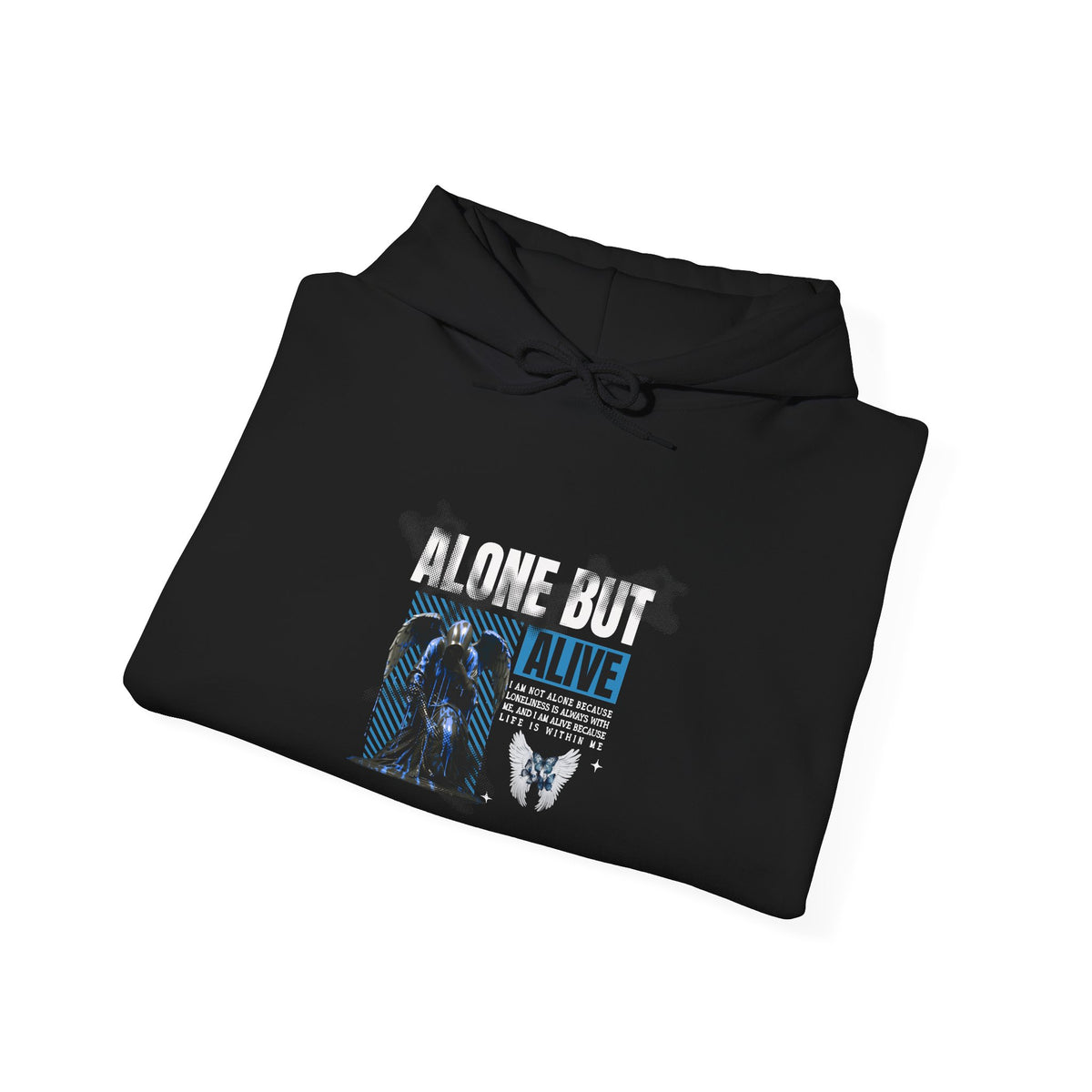 Alone But Alive - Hoodie