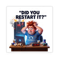 Did You Restart It? - Sticker (PixelPunch)