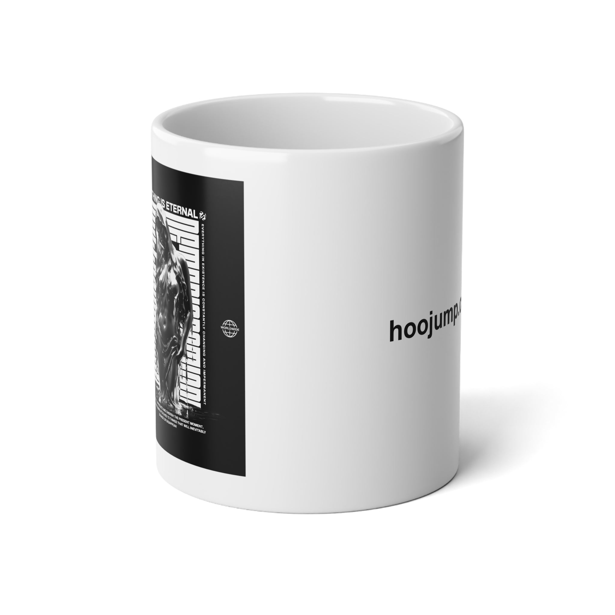Nothing Is Eternal - Mug 20oz