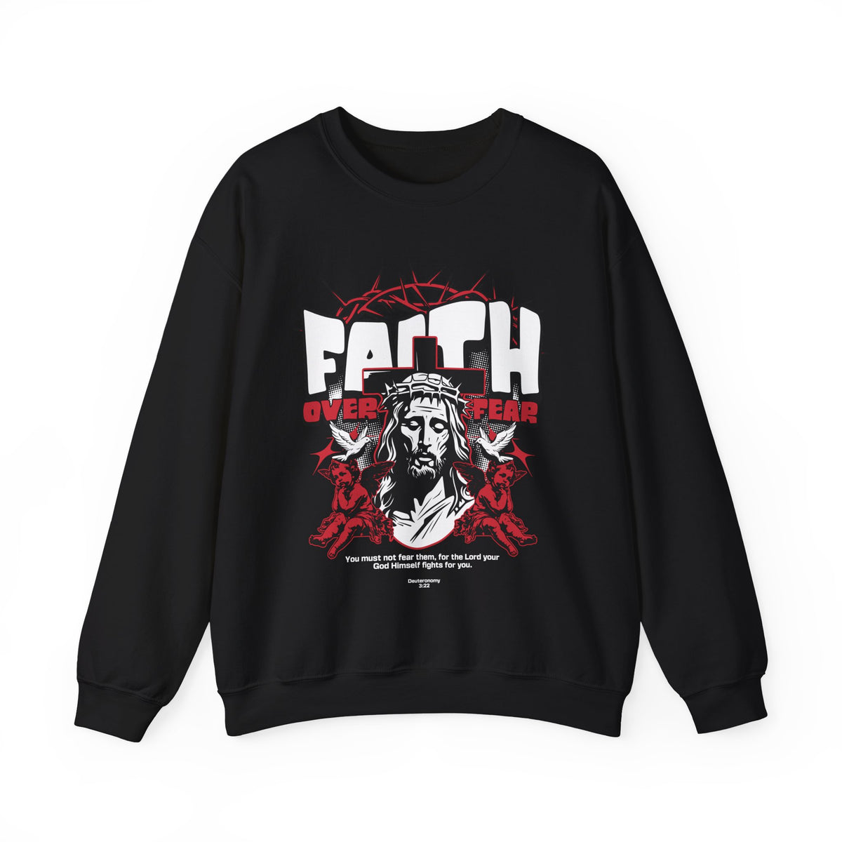 Faith Over Fear - Crewneck Sweatshirt