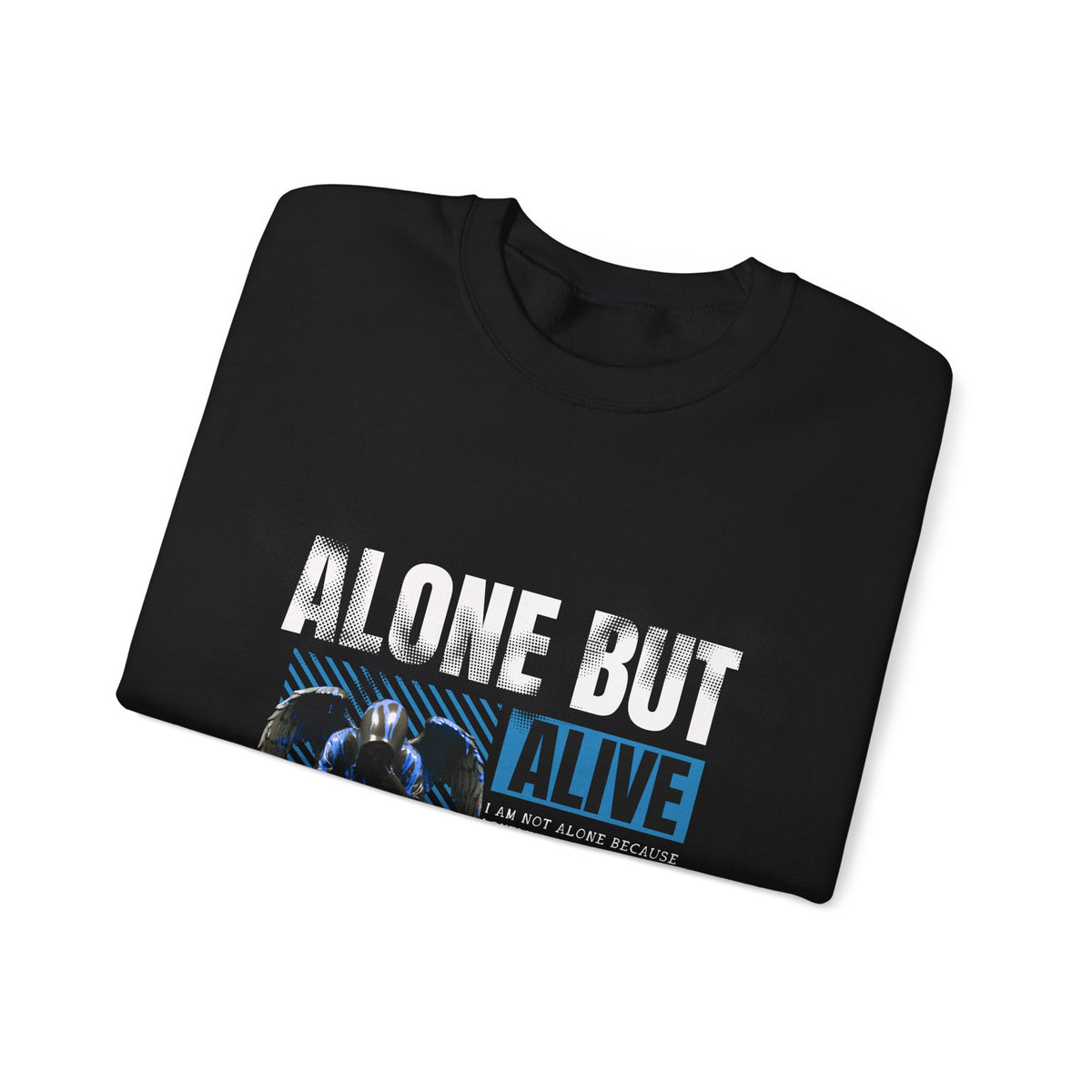 Alone But Alive - Crewneck Sweatshirt