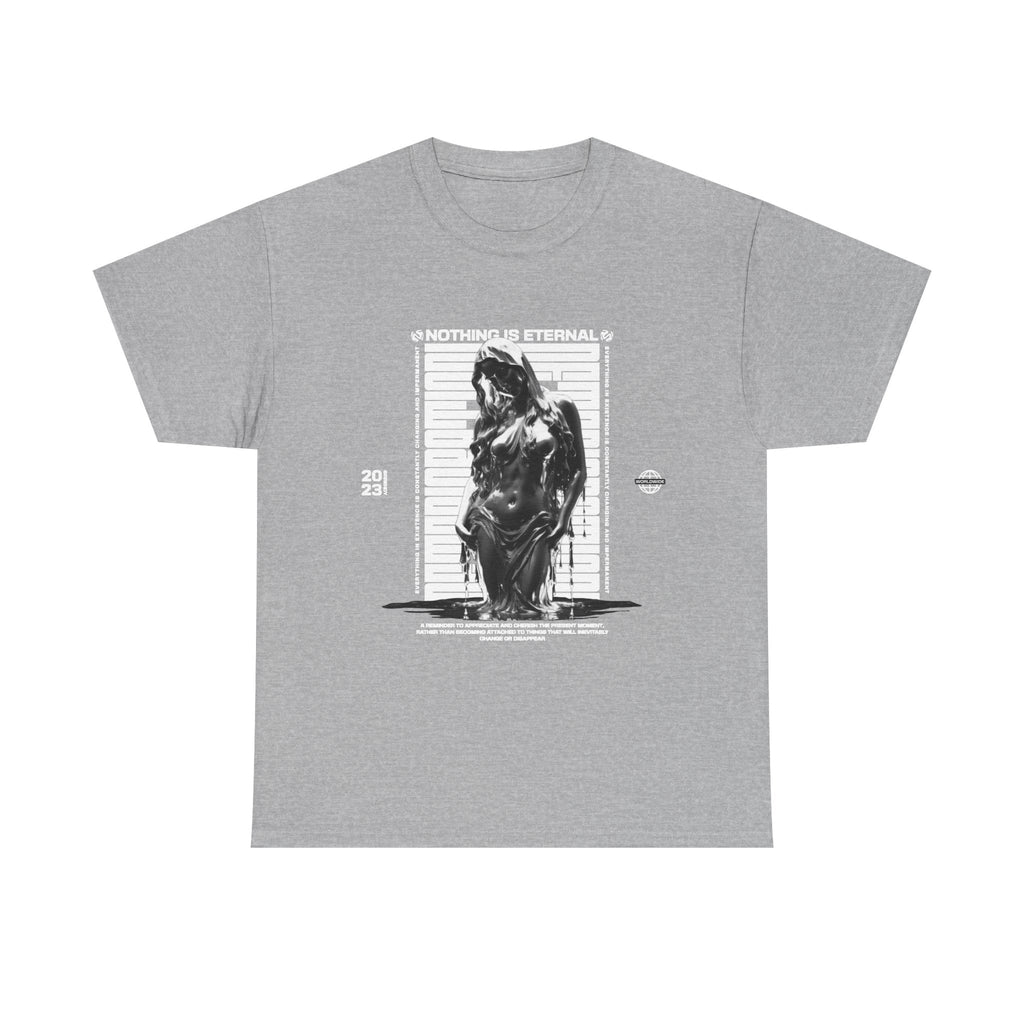 Nothing Is Eternal - Unisex Tee
