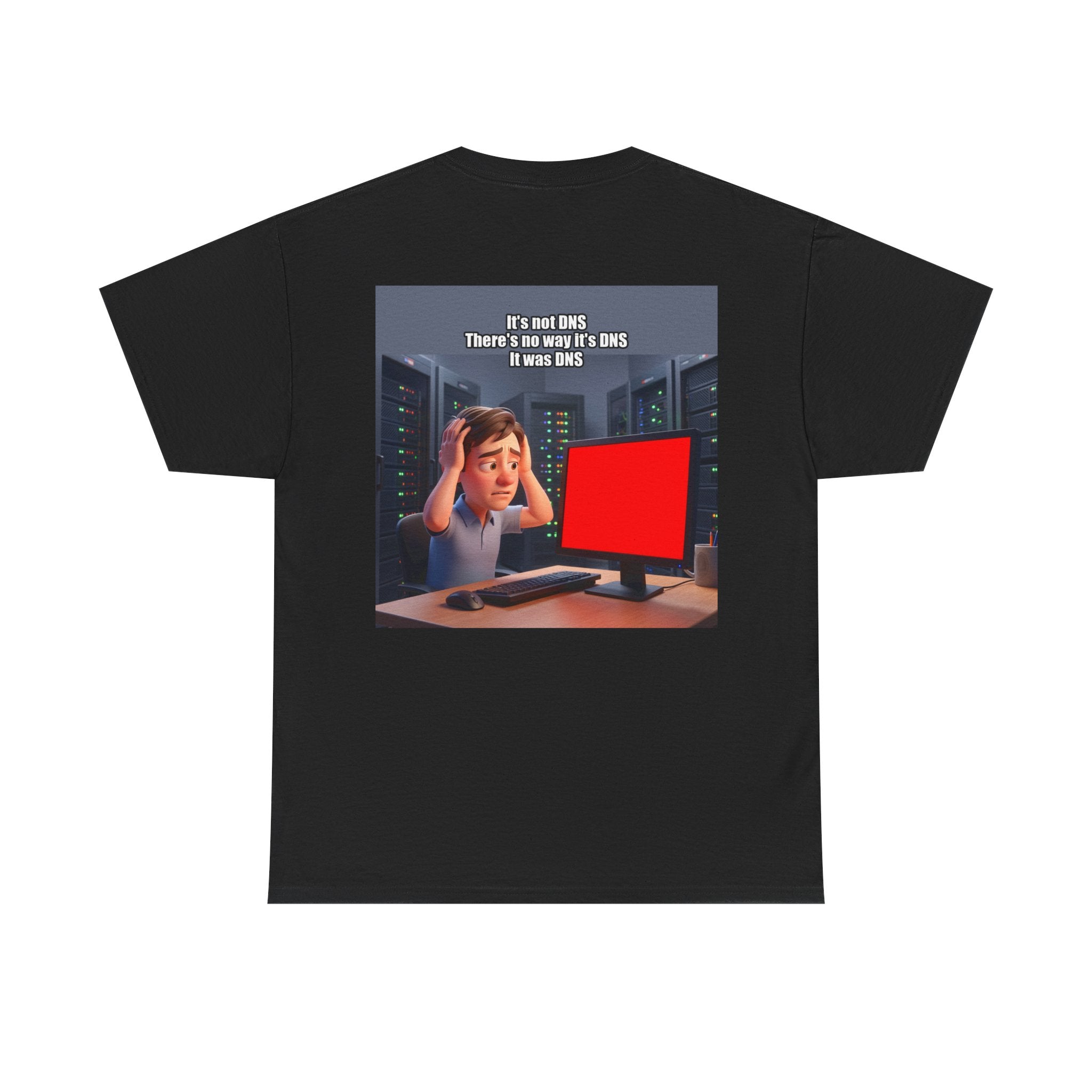It's not DNS - Shirt (PixelPunch)