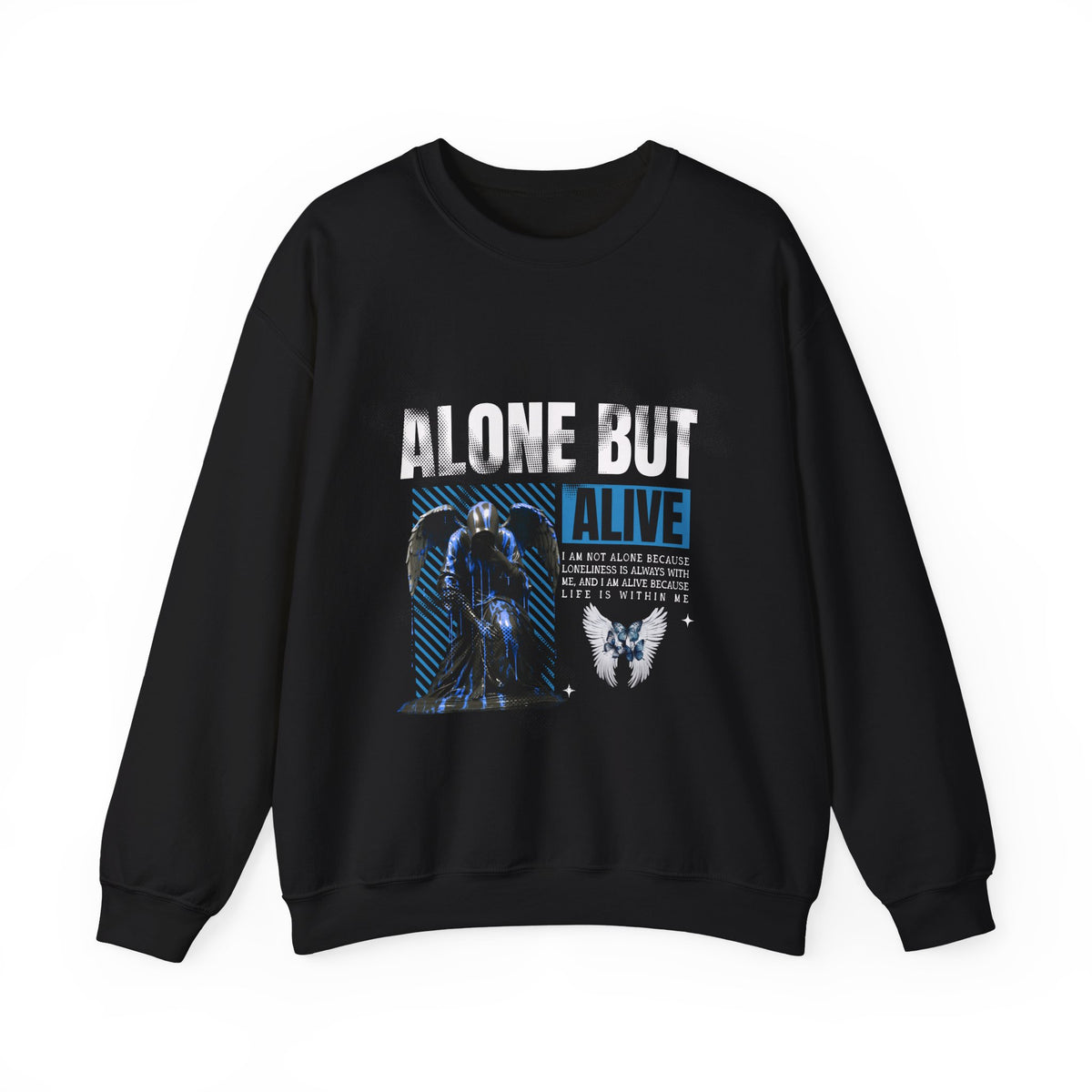 Alone But Alive - Crewneck Sweatshirt