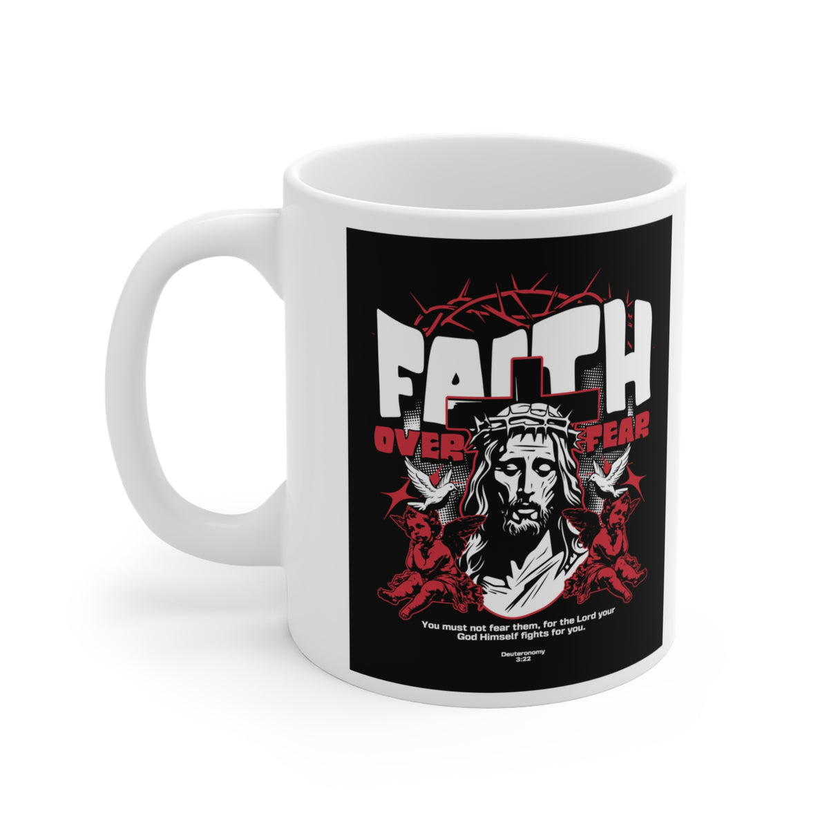 Faith Over Fear - Mug 11oz