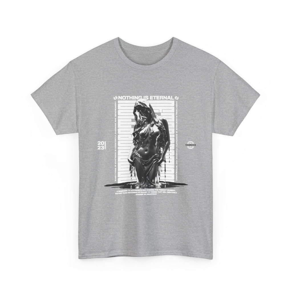Nothing Is Eternal - Unisex Tee