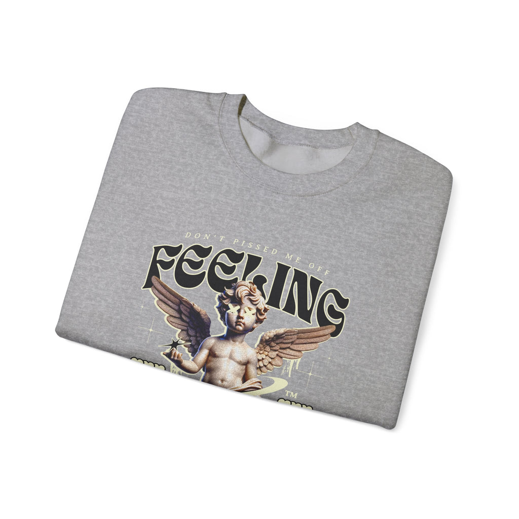 Don't Piss Me Off - Crewneck Sweatshirt