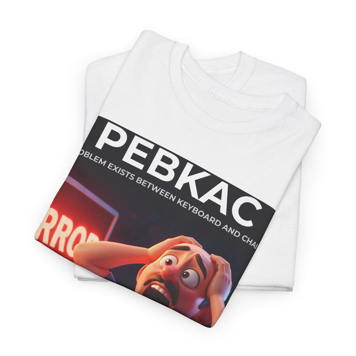 PEBKAC - Shirt (PixelPunch)